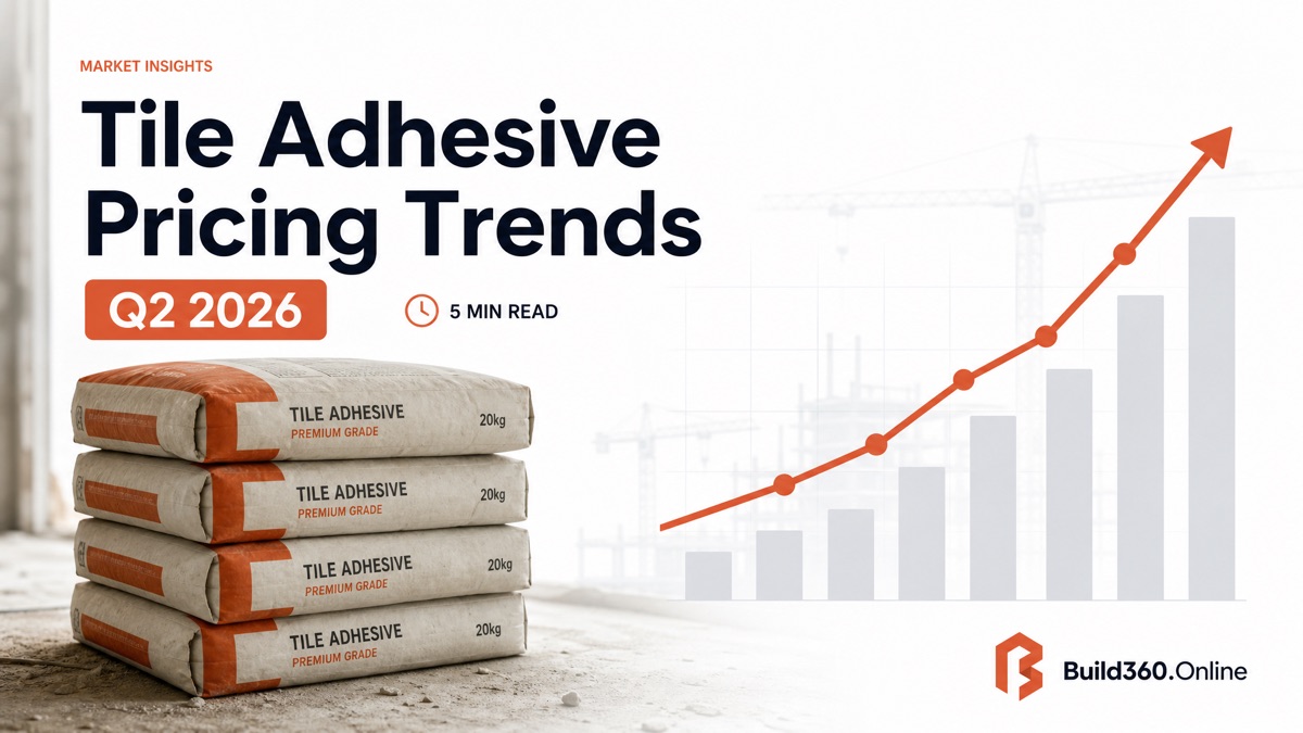 Tile Adhesive Pricing Trends Q2 2026