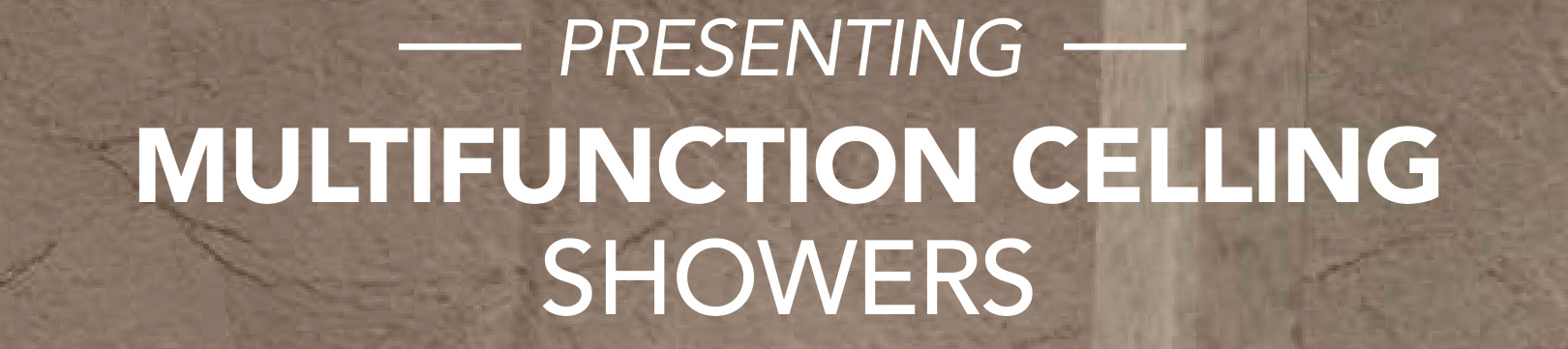 Showers & Multi-Function
